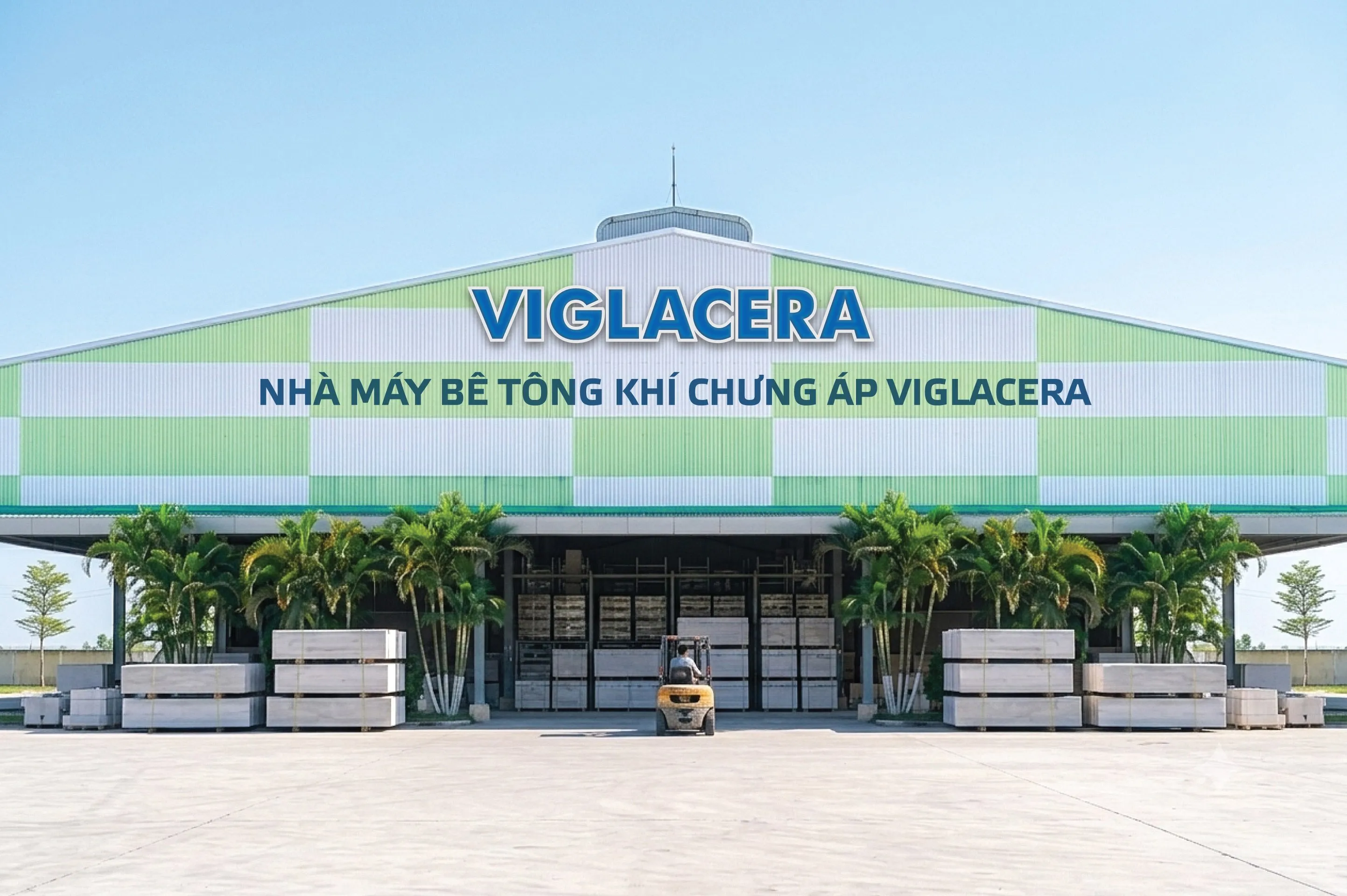 NHÀ MÁY BÊ TÔNG KHÍ VIGLACERA (AAC)
