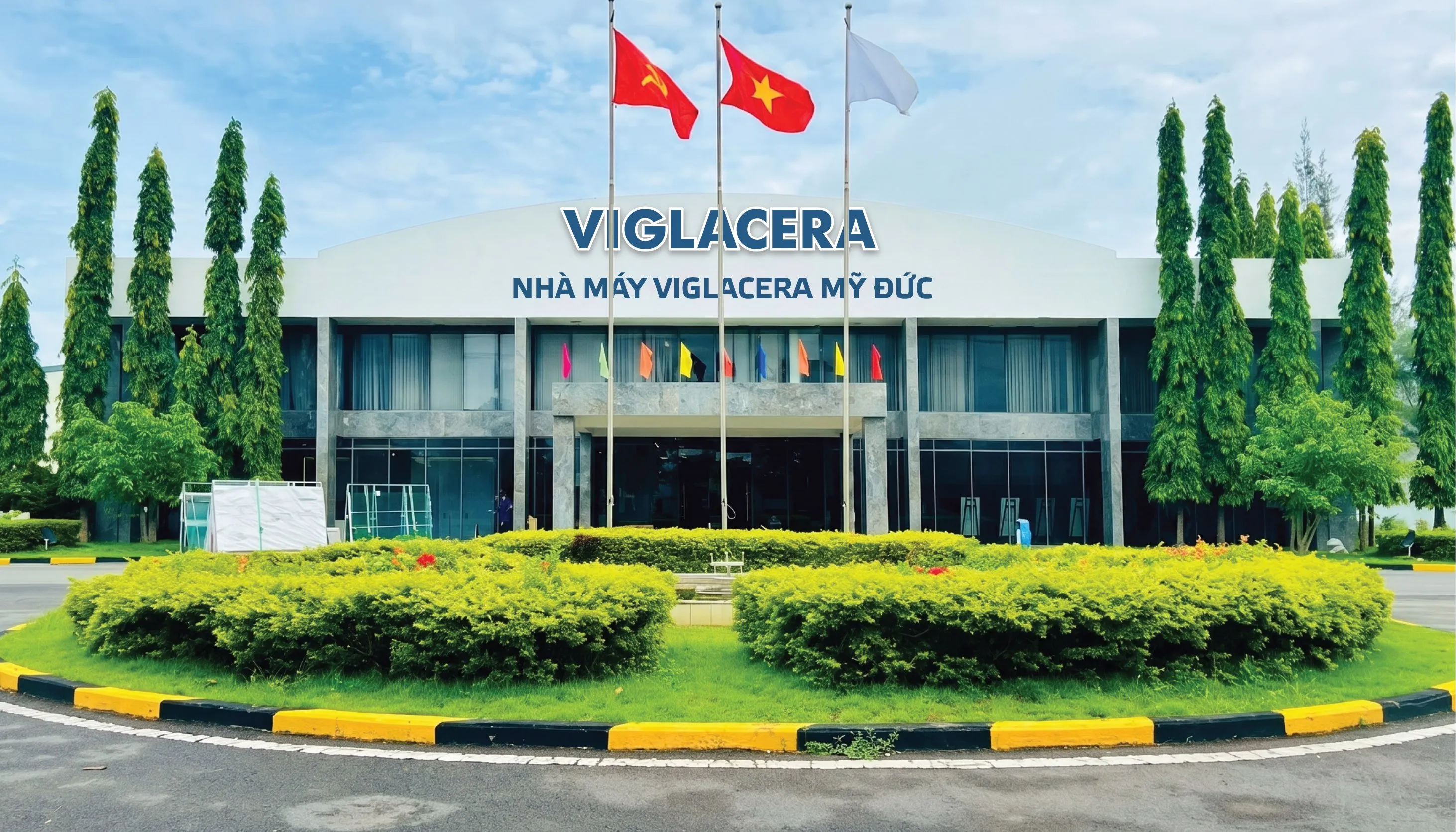 NHÀ MÁY VIGLACERA MỸ ĐỨC